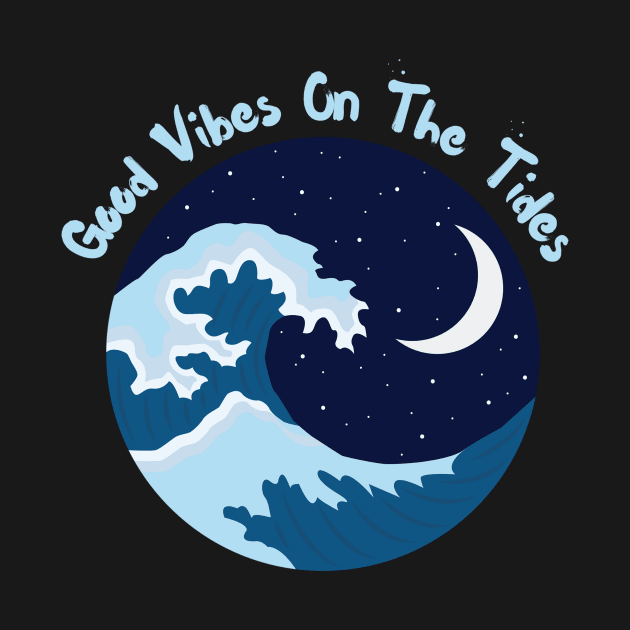 Ocean Lover's Tee - 'Good Vibes On The Tides' Casual Shirt, Perfect for Beach Days, Cruise Vacations, and Boating Gifts by TeeGeek Boutique