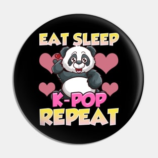 Cute Eat Sleep K-Pop Repeat Kawaii Panda KPop Pin