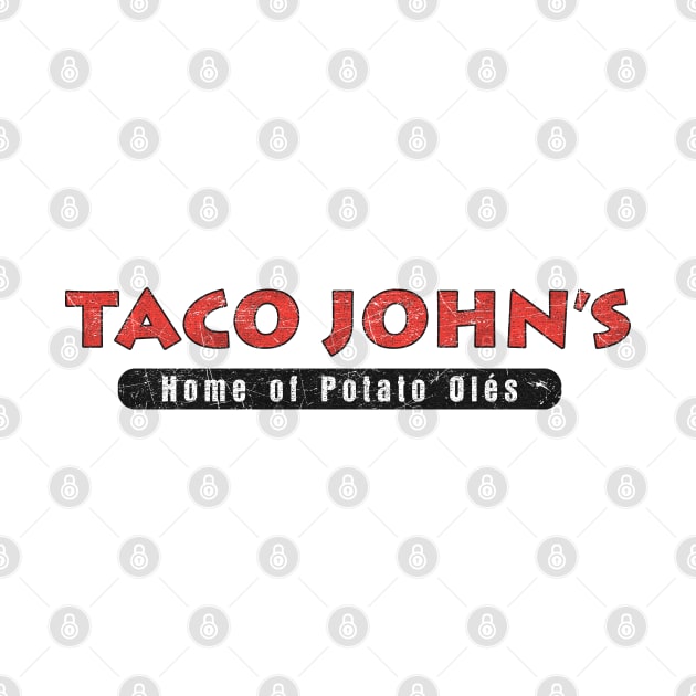 Retro Taco John's Home of Potato Oles by artistcill