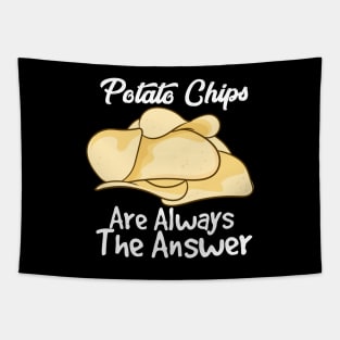 Potato Chips Are Always The Answer Tapestry