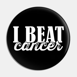 I Beat cancer Pin