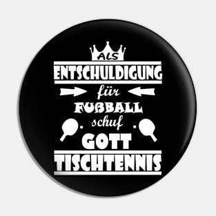 Tischtennis Tischtennisschläger Noppen Spruch Pin