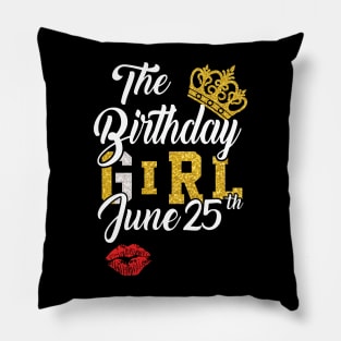 The Birthday Girl June 25th Pillow