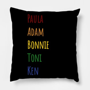 Rainbow Nobody Listens to Paula Poundstone Pillow