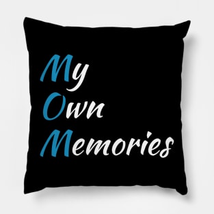 MOM: My Own Memories Pillow