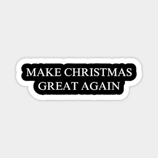Make Christmas Great Again Magnet
