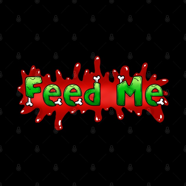 Feed Me by ReclusiveCrafts