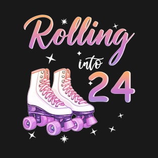 24 Years Old Birthday Girls Rolling Into  24th Birthday T-Shirt