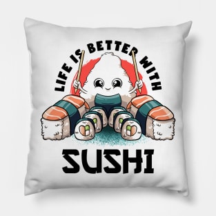 Life Is Better With Sushi Kawaii Food Japanese Anime Sushi Pillow