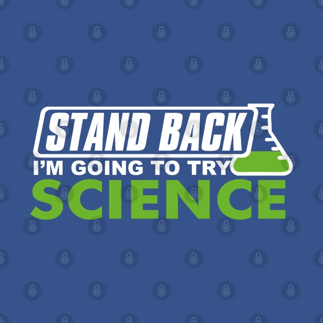 Stand Back I'm Going to try Science by Meta Cortex