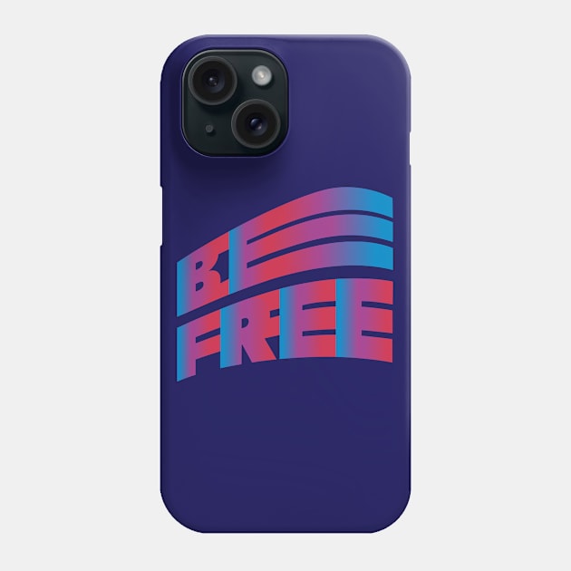 Be Free (Gradient Typography design) Phone Case by lents