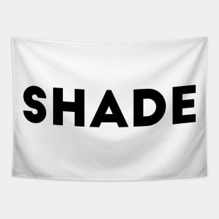 Shade Tapestry