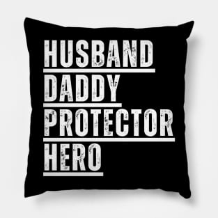 HUSBAND DADDY PROTECTOR HERO Pillow