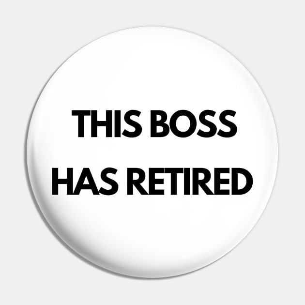 This boss has retired Pin by IOANNISSKEVAS