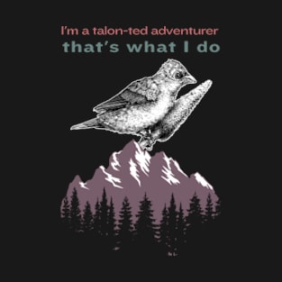 Talon-ted Adventurer T-Shirt