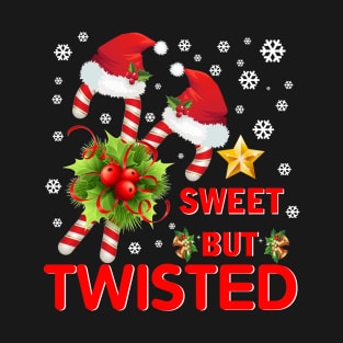 Sweet But Twisted Funny Candy Cane Christmas Xmas Pajama T-Shirt