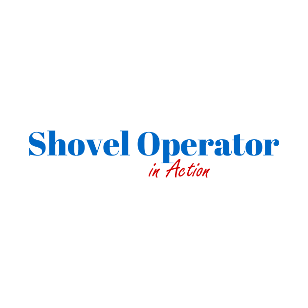 Shovel Operator Mission by ArtDesignDE