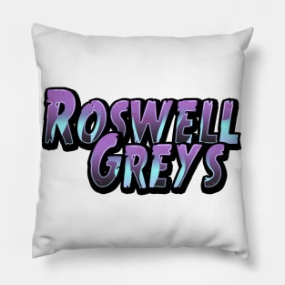 Roswell Greys Pillow