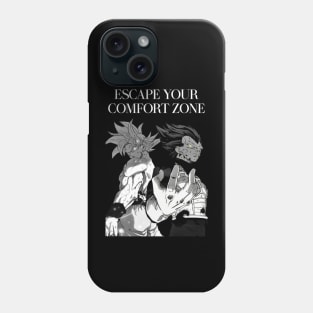 Escape Your COMFORT ZONE Phone Case