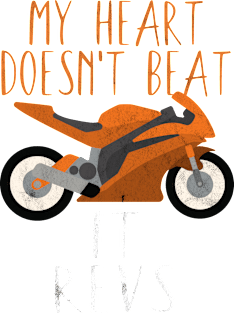 Motorcycle my heart doesn't beat it revs Magnet