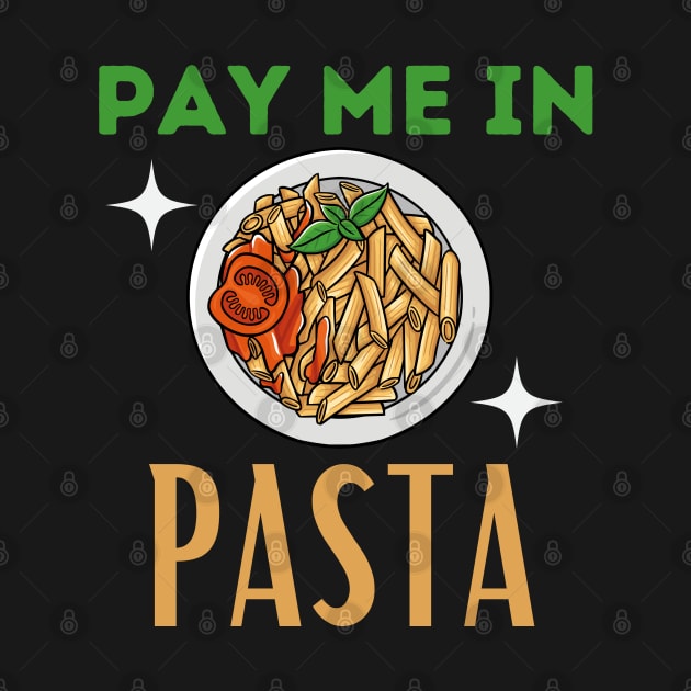 Pay me in pasta! by Random Prints