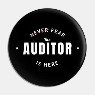 Never Fear, The Auditor is Here Pin