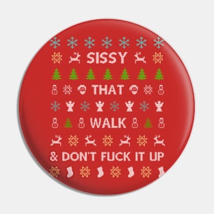 sissy that christmas Pin