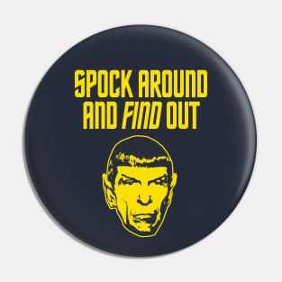 STAR TREK - Spock around and find out - 2.0 Pin