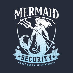 Mermaid Security T-Shirt