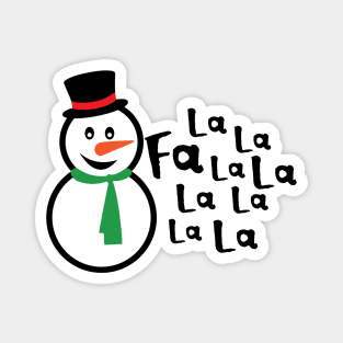 La la la snowman Magnet