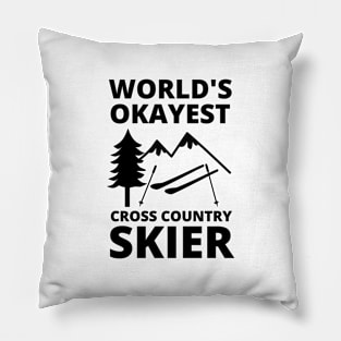 World's Okayest Cross Country Skier - Skier Lover Cross Country Skiing Pillow