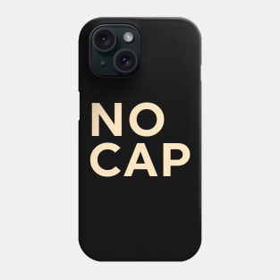 No Cap Phone Case