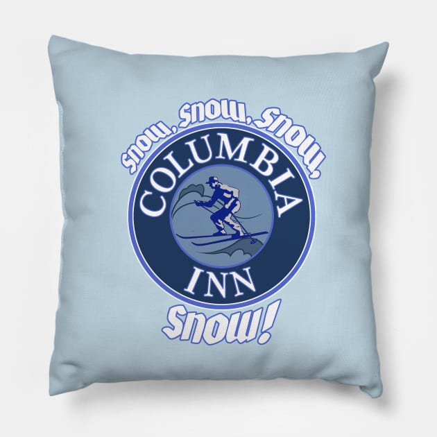 Snow Snow Snow Snow Columbia Inn Pillow by RangerRob