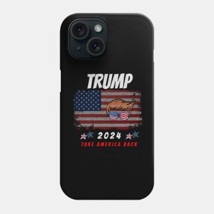 Trump 2024 Take America Back Phone Case