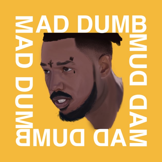 Mad Dumb Killmonger by MadDumbVillain