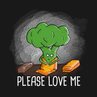 Please Love Me - Vegetable T-Shirt