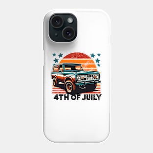 4th Of July - Ford Bronco Phone Case