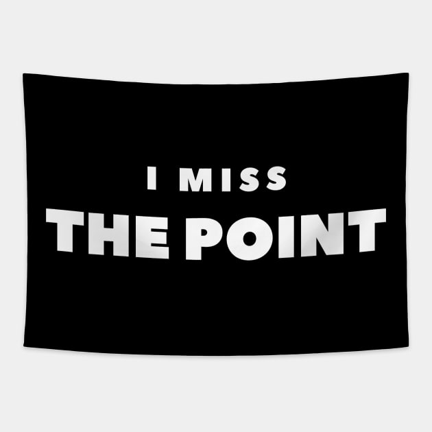 I Miss the point Tapestry by FabSpark