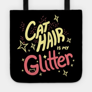 Cat Hair is my Glitter Tote