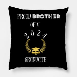 Proud brother of a 2024 graduate - proud brother of a class of 2024 graduate Pillow