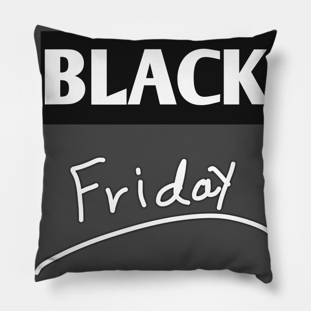 Black friday Pillow by ADD T-Shirt