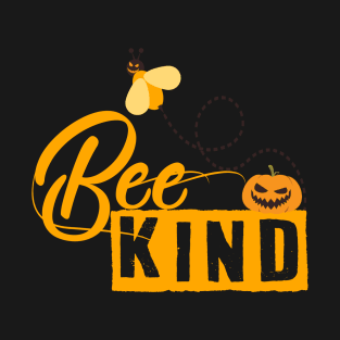 Halloween Bee Kind Honey Lover Bee lover Funny T-Shirt T-Shirt