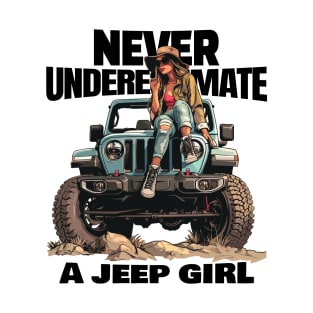 Never underestimate a jeep girl T-Shirt