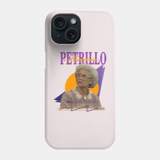 Sophia Petrillo - The Golden Girls 80s Phone Case