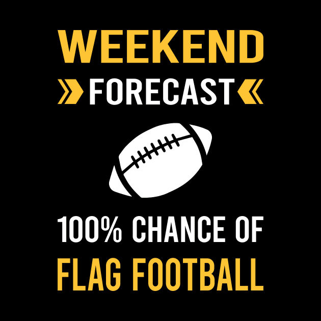 Weekend Forecast Flag Football by Good Day