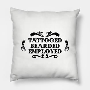 Tattooed Bearded Employed Pillow