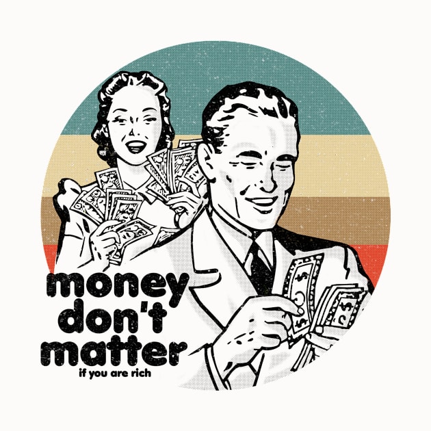 Money don't matter by Eoli Studio