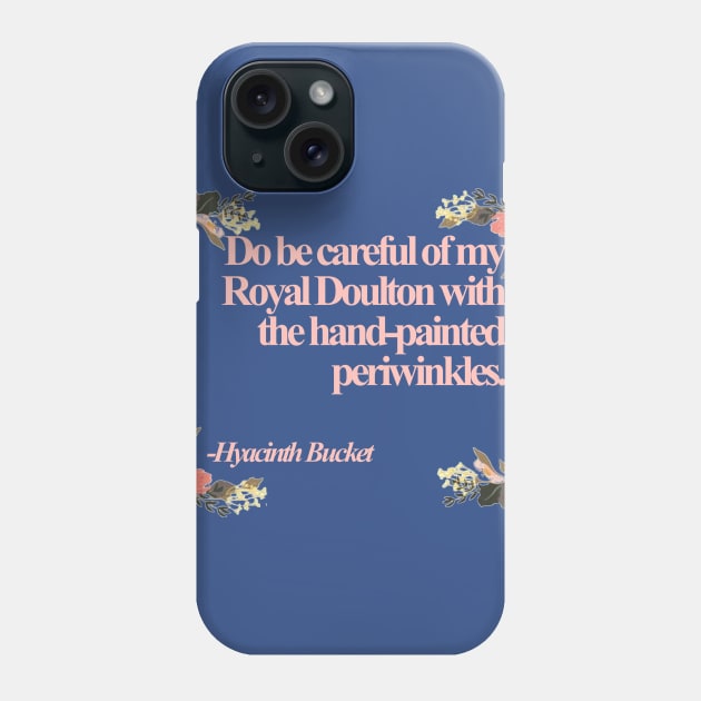 Hyacinth Quotes Phone Case by jeremiahm08