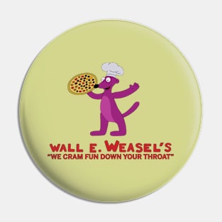 Wall E Weasel's Pin