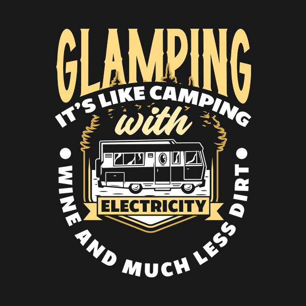 Funny Camping Glamping Wine Gift by ksshop